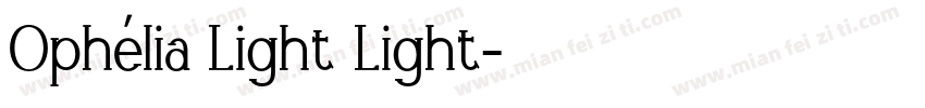 Ophélia Light Light字体转换